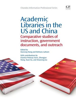 cover image of Academic Libraries in the US and China
